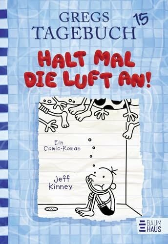 Kinney, Jeff Gregs Tagebuch 15 - Halt mal die Luft an!
