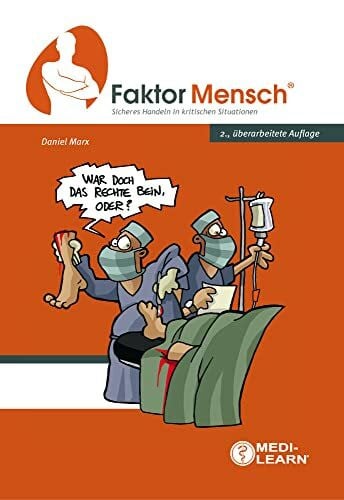 Daniel Marx FaktorMensch® - Sicheres Handeln in kritischen Situationen