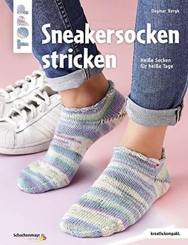 Bergk, Dagmar Sneakersocken stricken (kreativ.kompakt): Heiße Socken für heiße Tage