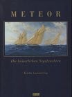 Lammerting, Kristin Meteor - Die kaiserlichen Segelyachten