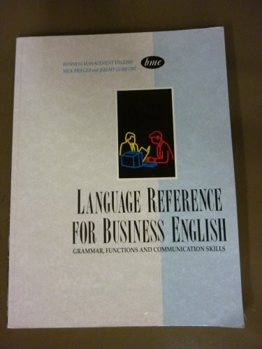 Brieger, Nick Language Reference for Business English: Grammar, Functions and Communication Skills (English Language Teaching)