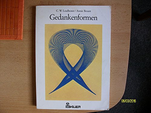 C.W. Leadbeater/Annie Besant Gedankenformen