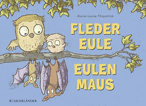 Fitzpatrick, Marie-Louise Fledereule Eulenmaus