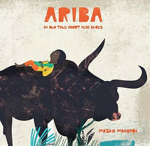 Manapov, Masha Ariba: An Old Tale About New Shoes