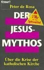 Huber, Mara Der Jesus-Mythos. Über die Krise der katholischen Kirche.