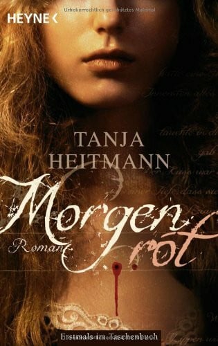 Heitmann, Tanja Morgenrot: Roman