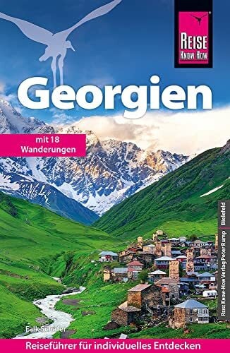 Schäfer, Falk Reise Know-How Reiseführer Georgien: Mit 18 Wanderungen