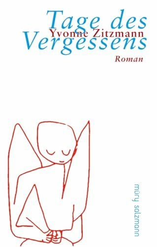 Zitzmann, Yvonne Tage des Vergessens