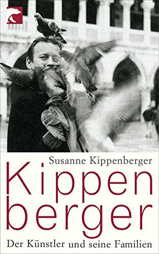 Kippenberger, Susanne Kippenberger: Der Künstler und seine Familien