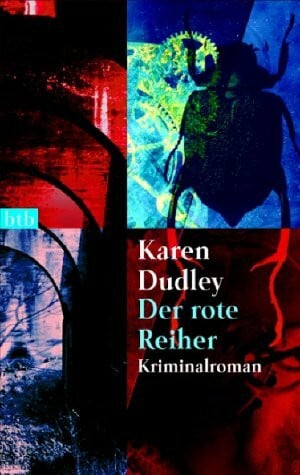 Der rote Reiher: Kriminalroman