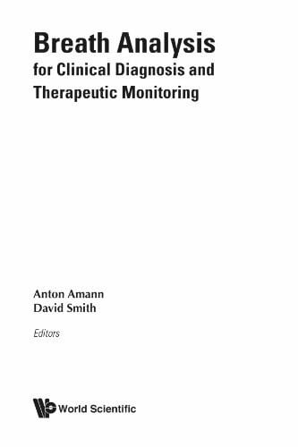 Amann, Anton Breath Analysis For Clinical Diagnosis & Therapeutic Monitoring (With Cd-Rom)