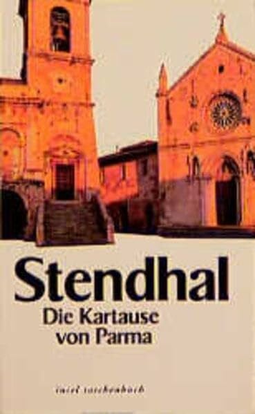 Stendhal Die Kartause von Parma (Insel-Taschenbücher)