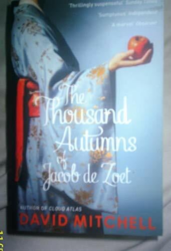 Mitchell, David The Thousand Autumns of Jacob de Zoet