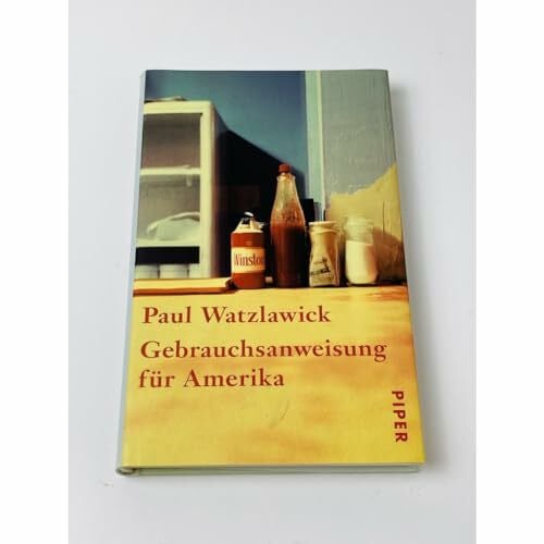 Watzlawick, Paul Gebrauchsanweisung für Amerika