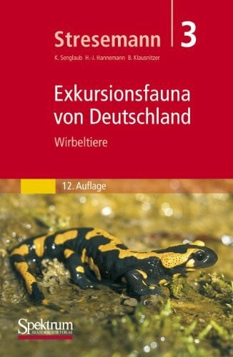 Hannemann, H.-J. Exkursionsfauna von Deutschland, 3 Bde., Bd.3, Wirbeltiere