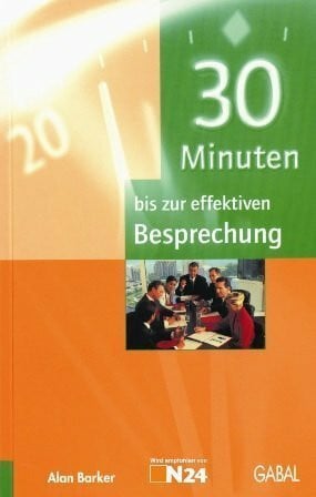 Pross-Gill, Ingrid 30 Minuten bis zur effektiven Besprechung