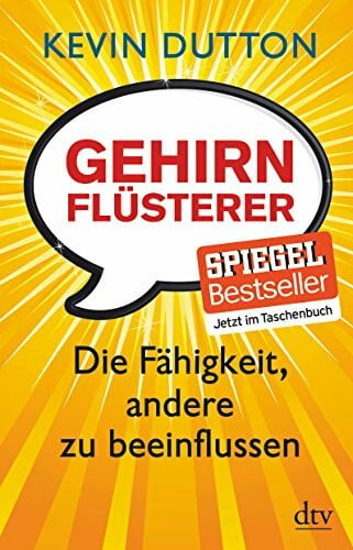 Binder, Klaus Gehirnflüsterer: Die Fähigkeit, andere zu beeinflussen