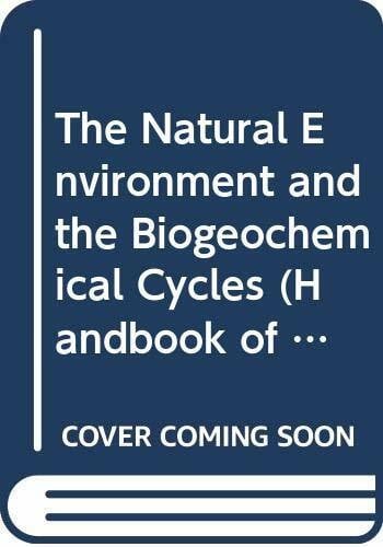 Hutzinger, O. The Natural Environment and the Biogeochemical Cycles