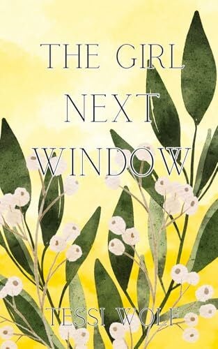 Wolf, Tessi The Girl Next Window