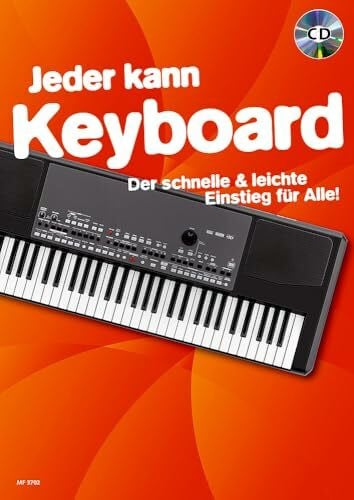unknown Jeder kann Keyboard: Der schnelle & leichte Einstieg für Alle!. Band 2. Keyboard. (Jeder kann, Band 2)