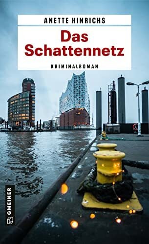 Hinrichs, Anette Das Schattennetz: Ein Fall für Malin Brodersen (Kriminalromane im GMEINER-Verlag)