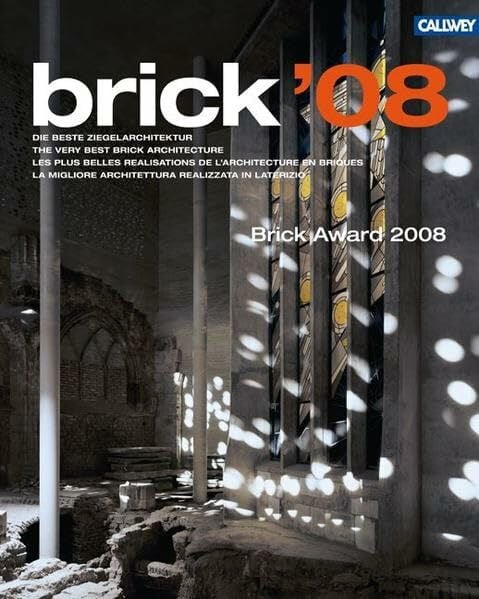 Wienerberger Brick ' 08: Die beste Ziegelarchitektur