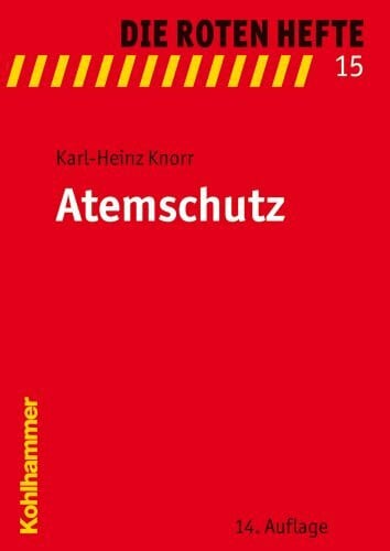 Knorr, Karl-Heinz Atemschutz (Die Roten Hefte, Band 15)
