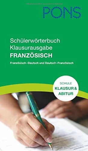 PONS Schülerwörterbuch Klausurausgabe Französisch: Französisch-Deutsch / Deutsch-Französisch