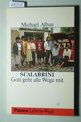 Albus, Michael SCALABRINI, Gott geht alle Wege mit