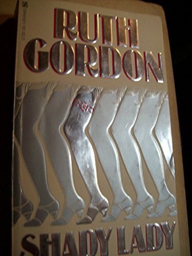 Gordon, Ruth Shady Lady