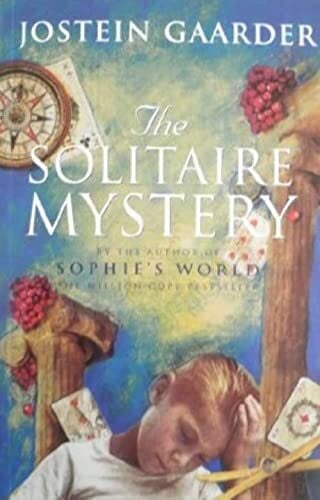 Gaarder, Jostein The Solitaire Mystery
