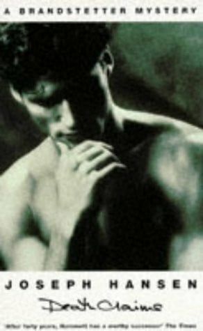 Hansen, Joseph Death Claims: No. 2 in the Dave Brandstetter Series (Dave Brandstetter Private Eye Novel S.)