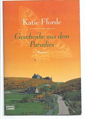 Link, Michaela Geschenke aus dem Paradies: Roman (Allgemeine Reihe. Bastei Lübbe Taschenbücher)