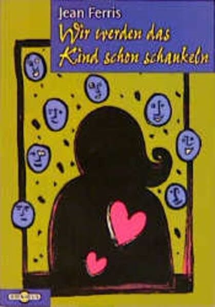Jean Ferris Wir werden das Kind schon schaukeln (Omnibus)