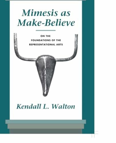 Walton Mimesis as Make-Believe: On the Foundations of the Representational Arts: On the Foundations of Representational Arts