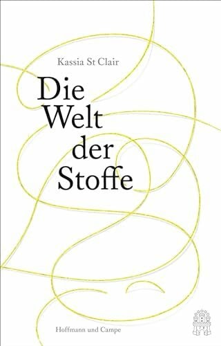 Hertle, Marion Die Welt der Stoffe