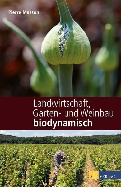 Masson, Vincent Landwirtschaft, Garten- und Weinbau biodynamisch