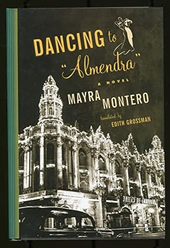 Grossman, Edith Dancing to Almendra