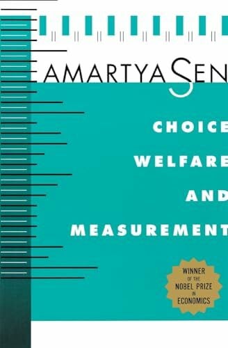 Sen Choice, Welfare and Measurement