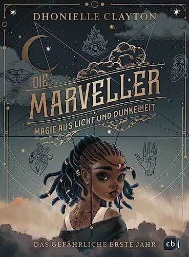 Attwood, Doris Die Marveller – Magie aus Licht und Dunkelheit - Das gefährliche erste Jahr: Der Start der fantastischen Abenteuerreihe ab 10 Jahren (Die Marveller-Reihe, Band 1)