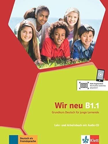Jenkins-Krumm, Eva-Maria Wir neu B1.1: Grundkurs Deutsch für junge Lernende. Lehr- und Arbeitsbuch mit Audio-CD (Wir neu: Grundkurs Deutsch für junge Lernende)