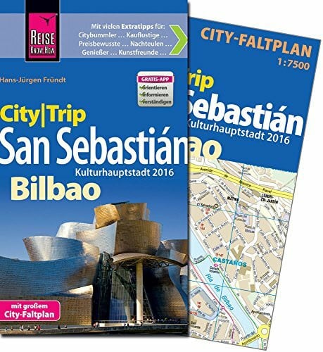 Fründt, Hans-Jürgen Reise Know-How CityTrip San Sebastián und Bilbao: Reiseführer mit Faltplan und kostenloser Web-App