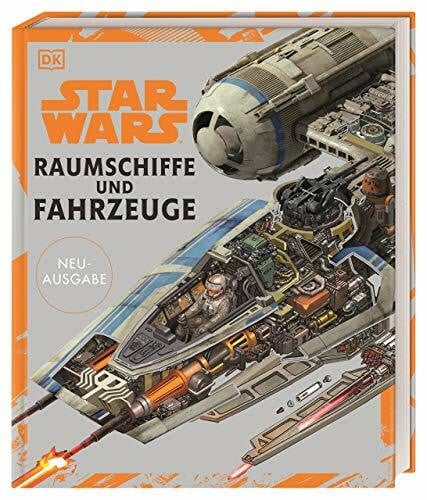 Winter, Marc Star Wars™ Raumschiffe und Fahrzeuge Neuausgabe: Jetzt auch mit den Raumschiffen und Fahrzeugen aus Episode VII bis IX und den Spin-offs. Geschenk für Star Wars Fans