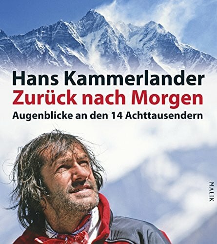 Lücker, Walther Zurück nach Morgen: Augenblicke an den 14 Achttausendern