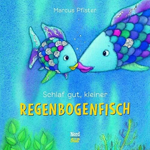 Pfister, Marcus Schlaf gut, kleiner Regenbogenfisch (Der Regenbogenfisch)