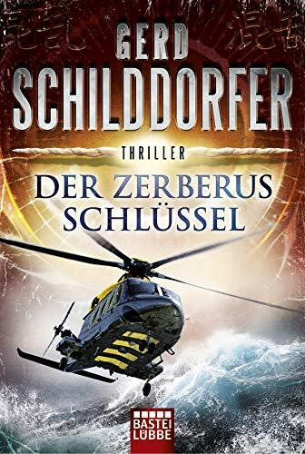 Schilddorfer, Gerd Der Zerberus-Schlüssel: Thriller (John Finch, Band 4)