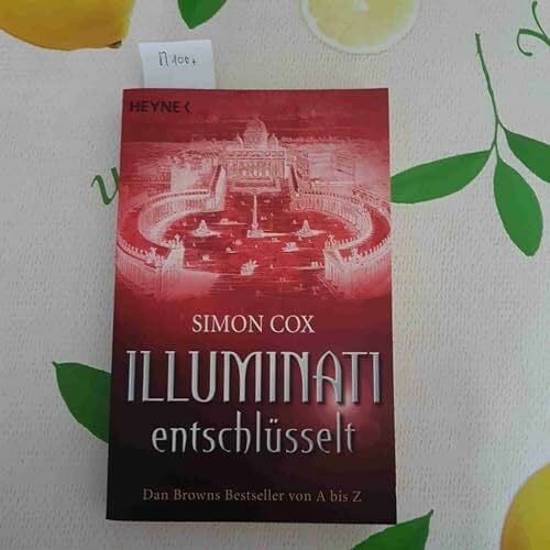 VerlagsService Dr. Ulrich Mihr Illuminati entschlüsselt: Dan Browns Bestseller von A bis Z