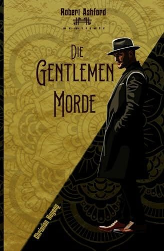 Huyeng, Christian Die Gentlemen-Morde (Robert Ashford ermittelt)