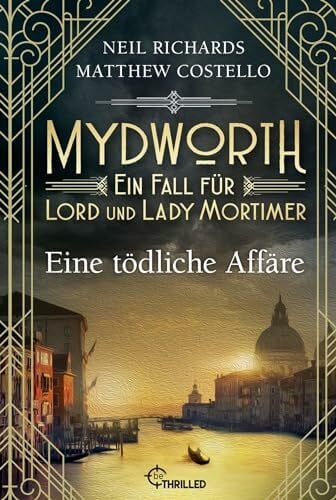 Schilasky, Sabine Mydworth - Eine tödliche Affäre (Englischer Landhaus-Krimi)