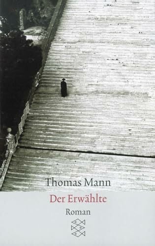 Mann, Thomas Der Erwählte: Roman (Thomas Mann, Große kommentierte Frankfurter Ausgabe. Werke, Briefe, Tagebücher)
